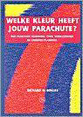 Welke kleur heeft jouw parachute? - Richard Nelson Bolles