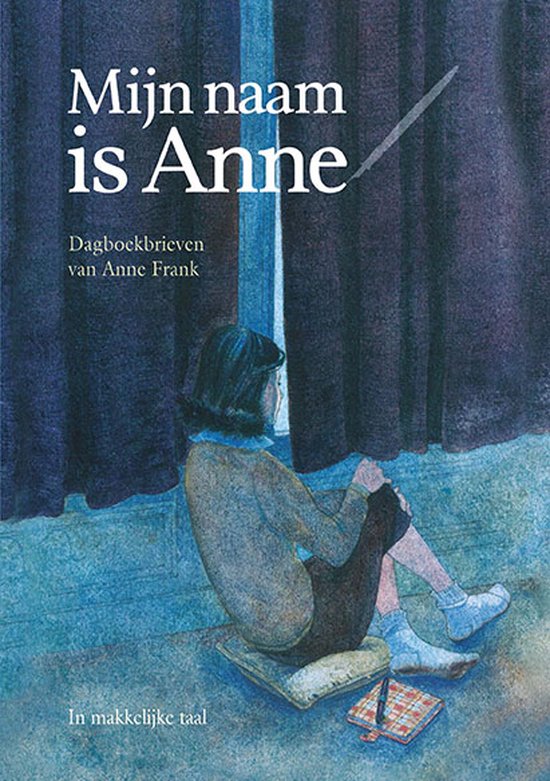 Mijn naam is Anne - Anne Frank