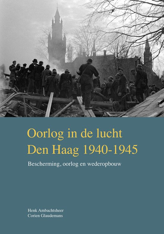 VOM - reeks 2019 - 1 - Oorlog in de lucht – Den Haag 1940 - 1945 - Henk Ambachtsheer, Corien Glaudemans