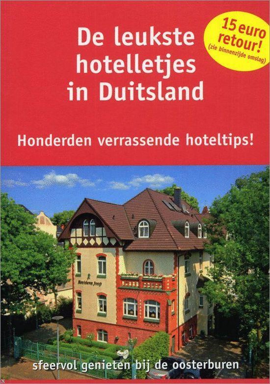 De Leukste Hotelletjes In Duitsland - Evron