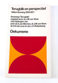 Oekumene Terugblik en perspectief Willem Banning 1888 - 1971 ISBN9024630576