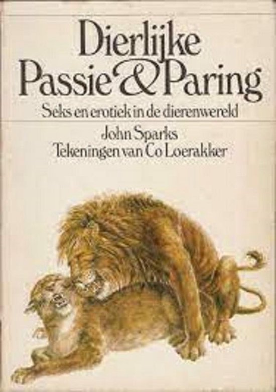 Dierlijke passie & paring - John Sparks