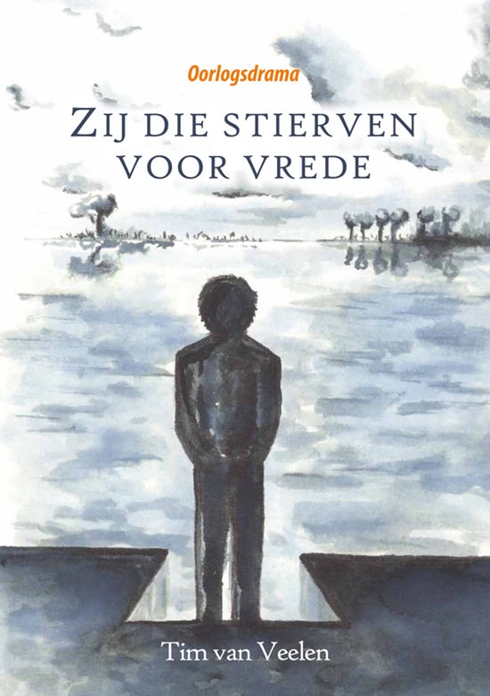 Zij die stierven voor vrede - Tim van Veelen