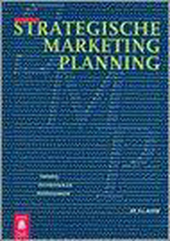 Strategische marketingplanning - K.J. Alsem, E.J. Kostelijk