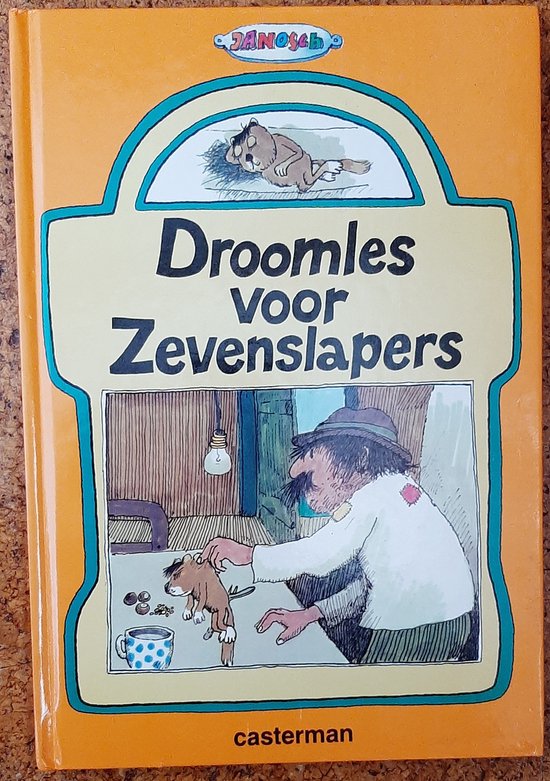 Droomles voor zevenslapers - Janosch