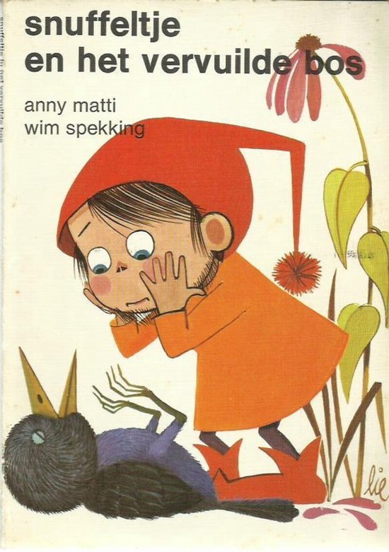 Snuffeltje en het vervuilde bos - Anny Matti, Wim Spekking