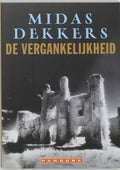 De Vergankelijkheid - Midas Dekkers
