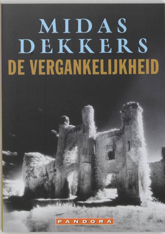 De Vergankelijkheid - Midas Dekkers