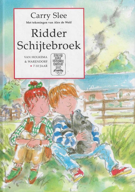 Ridder Schijtebroek - Carry Slee, C. Slee