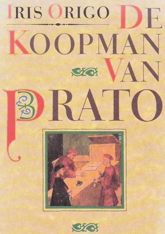 De koopman van Prato - Iris Origo