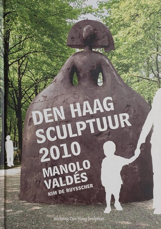 Den Haag Sculptuur 2010 - Manolo Valdés - Kim de Ruysscher, J. de Ruysscher