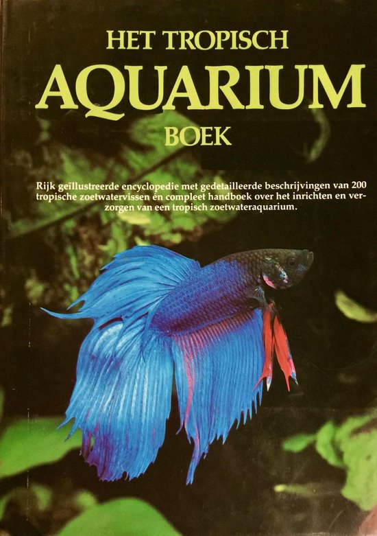 Het Tropisch Aquarium Boek - Mils, Gwynne Vevers