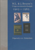 W.L. & J. Brusse's Uitgeversmaatschappij, 1903 - 1965 - Jane Mendelsohn