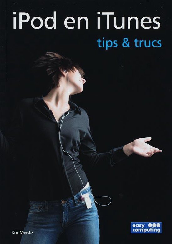 Ipod En Itunes Tips & Trucs - Onbekend