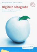 Digitale Fotografie - Maartje Heymans, Ruud de Korte