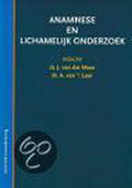 Anamnese en lichamelijk onderzoek - Jan Meer