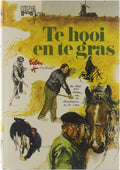 Te hooi en te gras - Rien Poortvliet