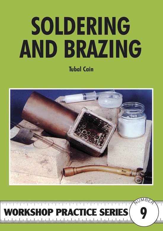 Soldering & Brazing - Tubal Cain