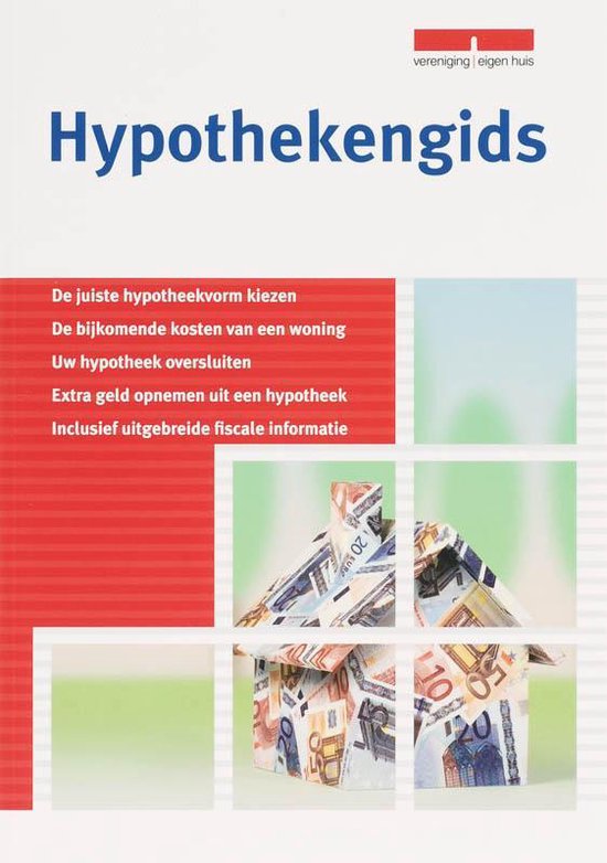 Hypothekengids - T. van Lopik, E. Ouwerkerk