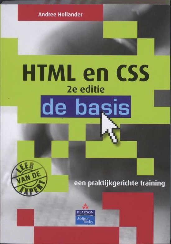 HTML en CSS - de basis 2/e - Andree Hollander
