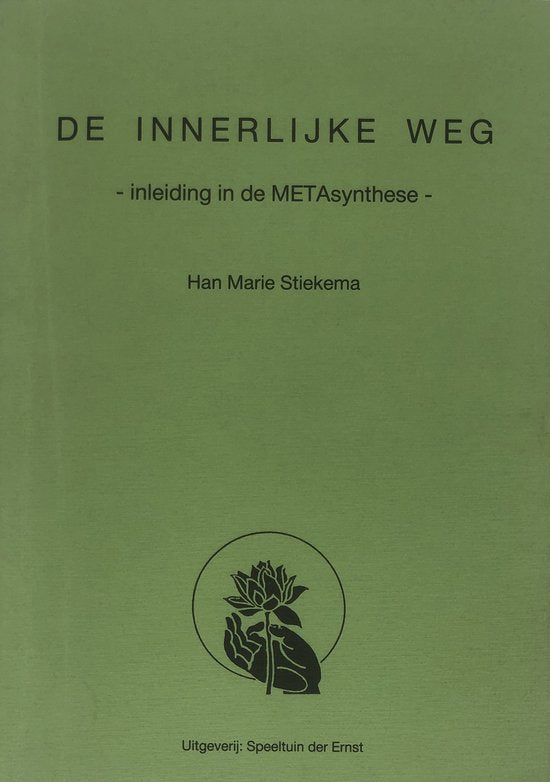 De Innerlijke Weg - H.M. Stiekema