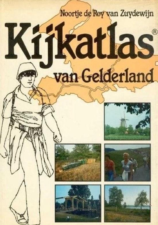 Kijkatlas gelderland - Roy Zuydewyn, Jan Heuff (foto's)