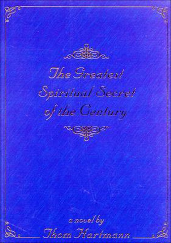 The Greatest Spiritual Secret of the Century - Thomas Hartman
