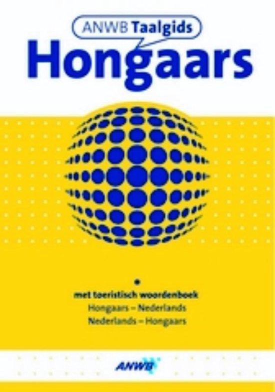 Anwb Taalgids Hongaars - Hans Hoogendoorn, Hilda Chang Uhrin