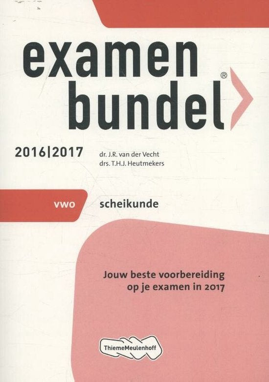 Examenbundel vwo Scheikunde 2016/2017 - J.R. van der Vecht, T.H.J. Heutmekers