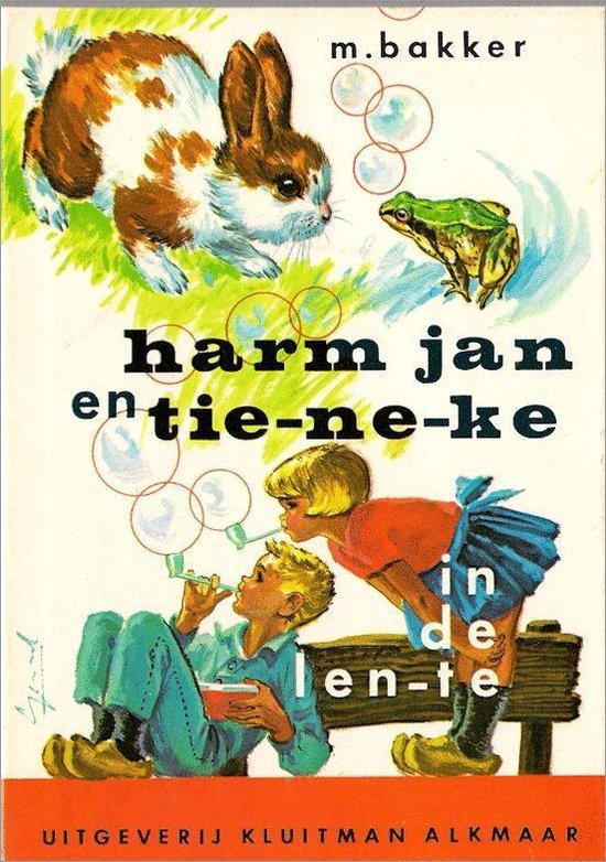 Harm jan en tieneke in de lente - M. Bakker, G. Van Straaten