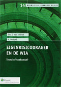 Eigenrisicodrager en de WIA - E. Van'T Hooft, H. Verhoef