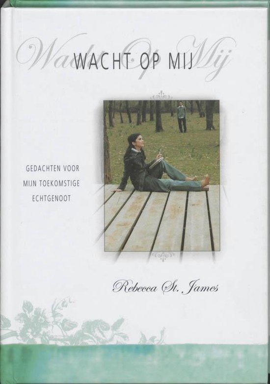 Wacht Op Mij - Rebecca St. James, Dale Reeves