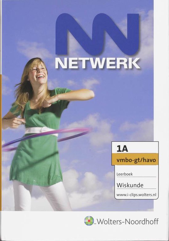 1A Vmbo - gt/havo Netwerk Leerboek Wiskunde - R.E. Bruijn - Baan