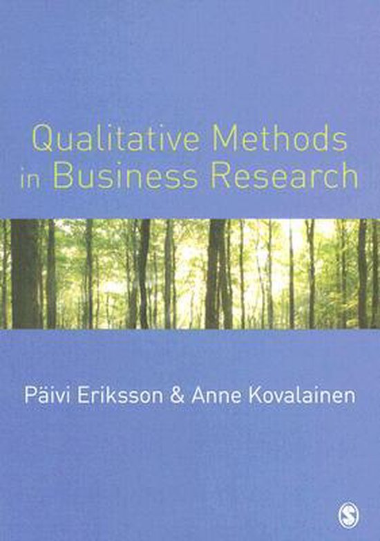Qualitative Methods in Business Research - Eriksson, Anne Kovalainen