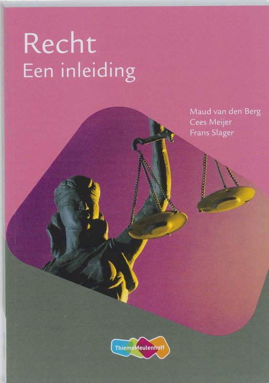 Recht: een inleiding - Frans Slager, Maud Van Den Berg