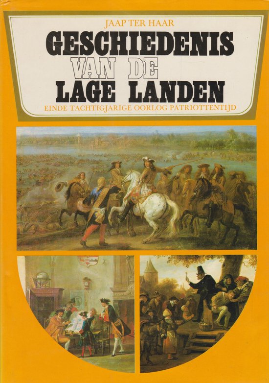 Geschiedenis van de lage landen 3 - Jaap ter Haar