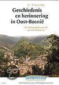 Geschiedenis en herinnering in Oost - Bosnië - Ger Duijzings