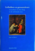 Liefhebbers En Gewoontelezers - Jose De Kruif