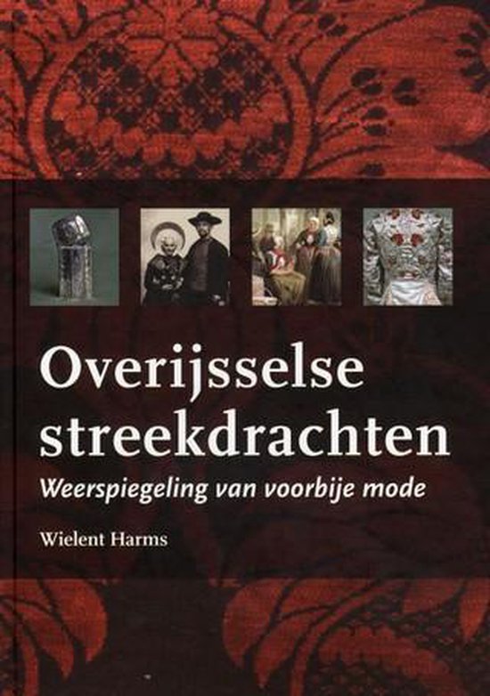 Overijsselse streekdrachten - Wielent Harms