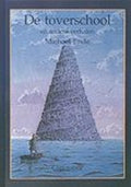De toverschool en andere verhalen - Michael Ende, Bernhard Oberdeck