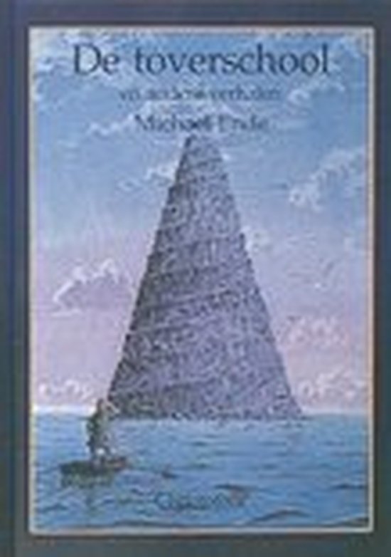 De toverschool en andere verhalen - Michael Ende, Bernhard Oberdeck