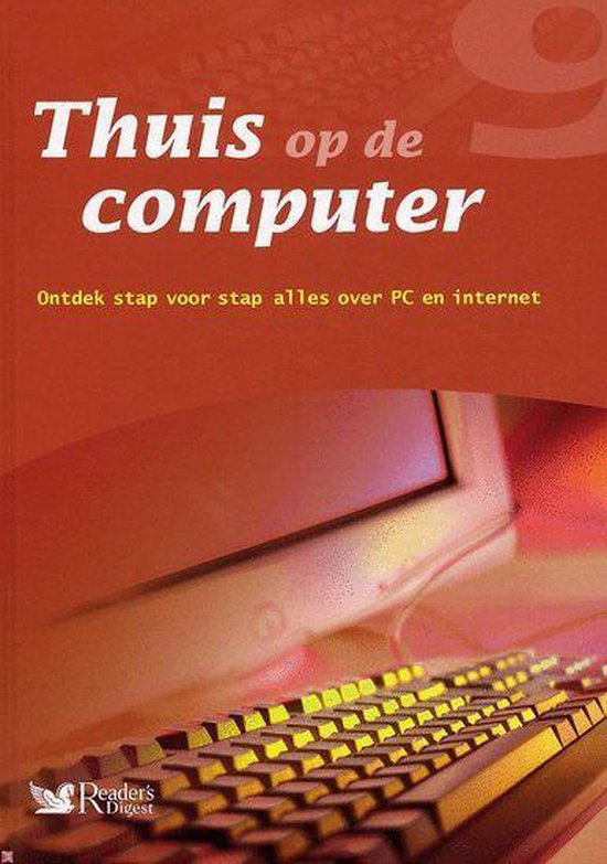 Thuis op de computer dl 9 - Digest Reader's, The Reader'S Digest N.V.