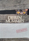 Dierenmummies - E.J. Holwerda