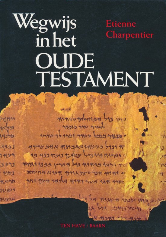 Wegwijs In Het Oude Testament - E. Charpentier