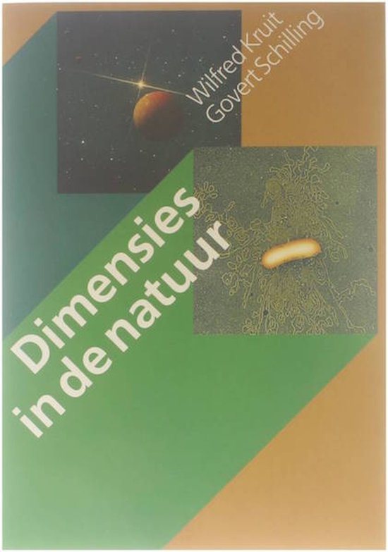 Dimensies in de natuur - Wilfred Kruit, Govert Schilling