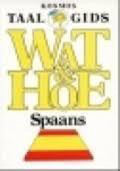 Wat & hoe Spaans - Reis Kosmos T