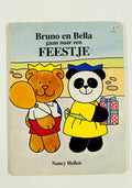 Bruno en bella. gaan naar een feestje - Nancy Hellen, Dineke de Groot
