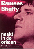 Ramses Shaffy Naakt In De Orkaan - Bas Steman
