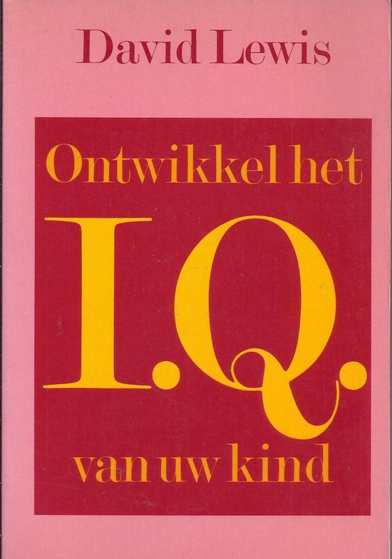 Ontwikkel het iq van uw kind - Lewis - Lewis, Gerda Baardman