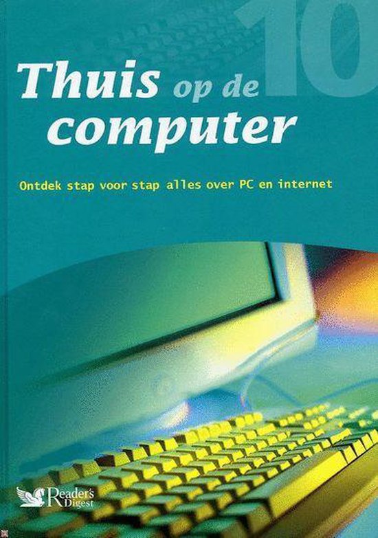 Thuis Op De Computer Dl 10 - readers digest